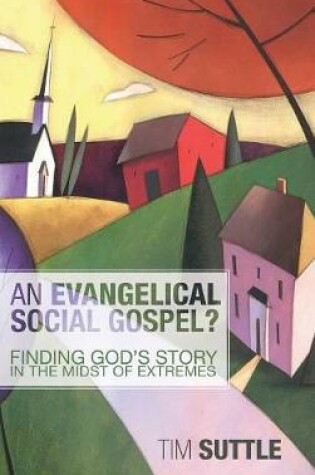 Cover of An Evangelical Social Gospel?