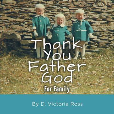 Book cover for Thank You Father God For Family