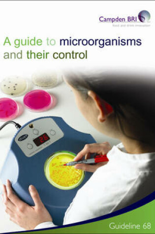 Cover of A Guide to Microorganisms and Their Control