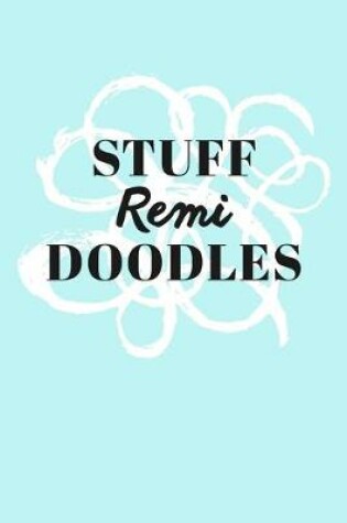 Cover of Stuff Remi Doodles