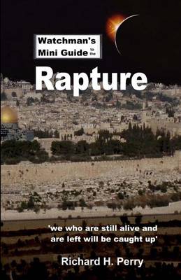 Book cover for Watchman's Mini Guide to the Rapture