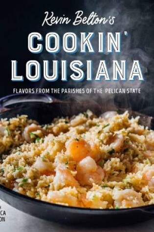 Cover of Kevin Belton's Cooking Louisiana