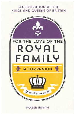 Book cover for For the Love of the Royal Family