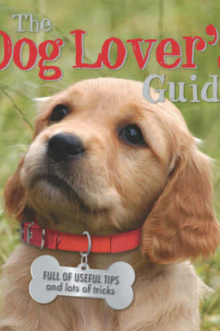 Cover of The Dog Lover's Guide