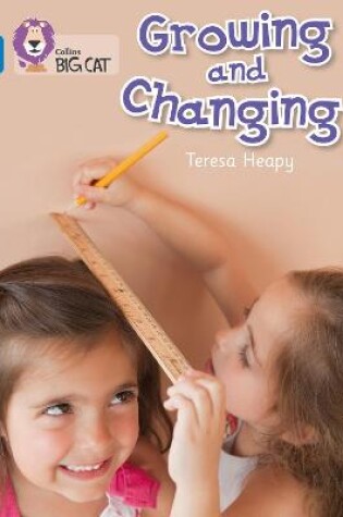 Cover of Growing and Changing