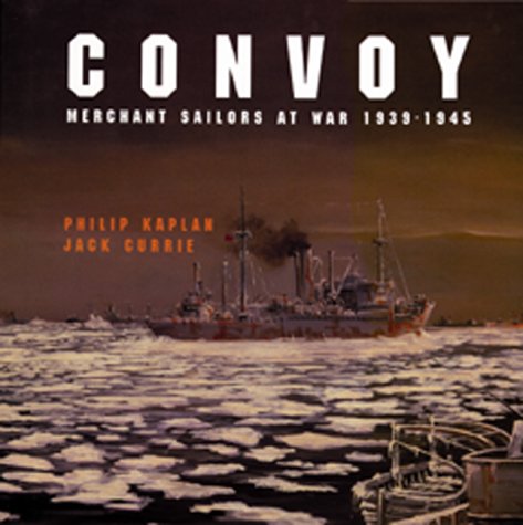 Book cover for Convoy: Merchant Sailors at W