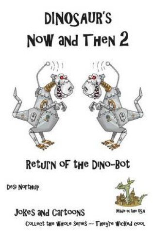 Cover of Dinosaur's Now and Then 2