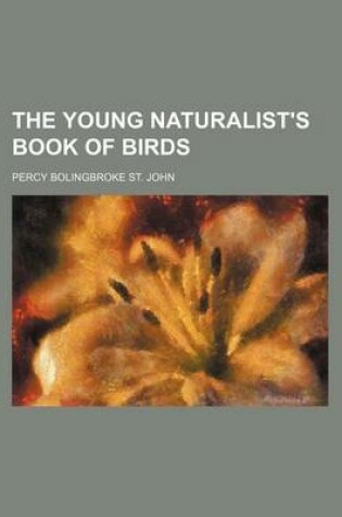 Cover of The Young Naturalist's Book of Birds