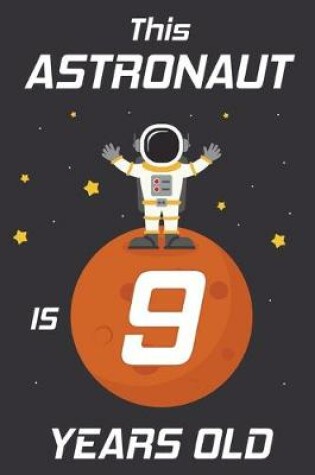 Cover of This Astronaut is 9 Years Old
