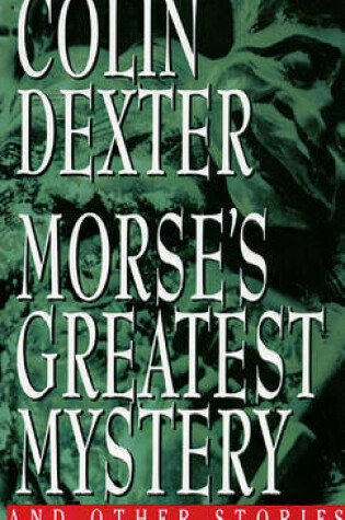 Cover of Morse's Greatest Mystery
