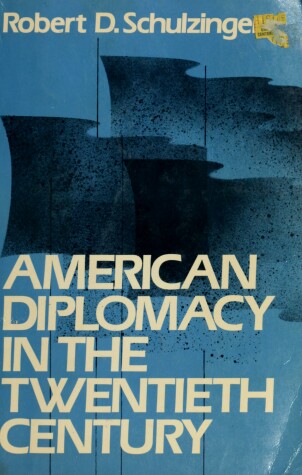 Book cover for American Diplomacy in the Twentieth Century