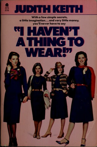 Book cover for I Haven't a Thing to Wear!