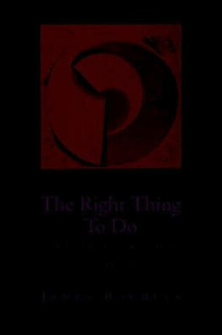 Cover of Right Thing to Do