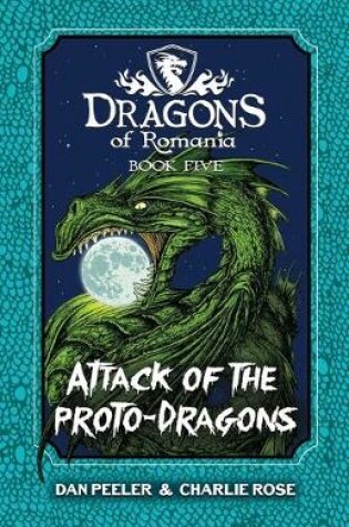 Cover of Attack Of The Proto-Dragons