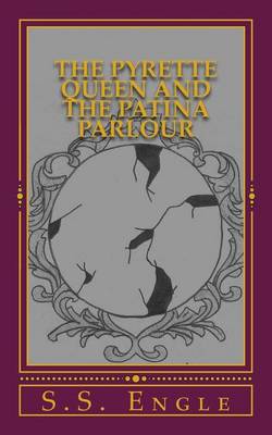 Book cover for The Pyrette Queen and the Patina Parlour