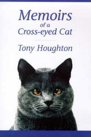 Cover of Memoirs of a Cross-eyed Cat