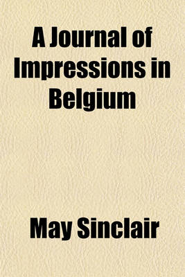 Book cover for A Journal of Impressions in Belgium