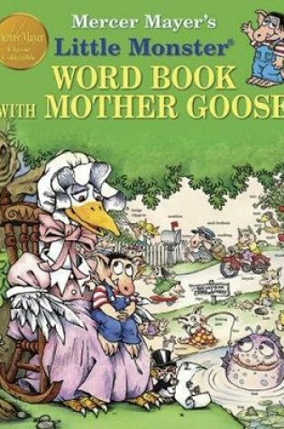 Cover of Mercer Mayer's Little Monster Word Book with Mother Goose