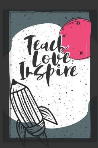 Cover of Teach Love Inspire