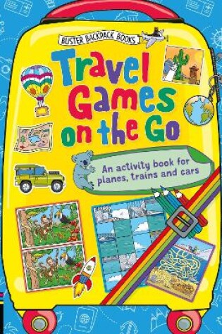 Cover of Travel Games on the Go