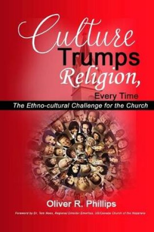 Cover of Culture Trumps Religion, Every Time