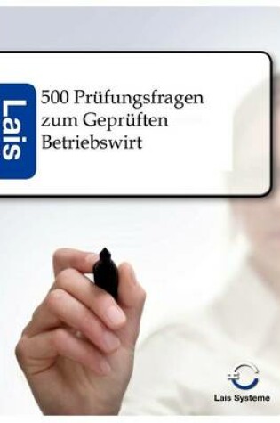 Cover of 500 Prufungsfragen zum Gepruften Betriebswirt
