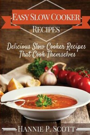 Cover of Easy Slow Cooker Recipes