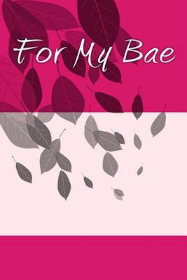 Book cover for For My Bae