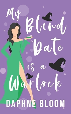 Book cover for My Blind Date is a Warlock