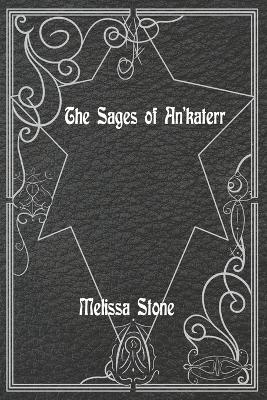 Book cover for The Sages of An'katerr