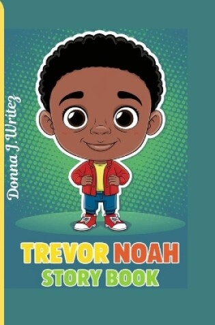 Cover of Trevor Noah Story Book