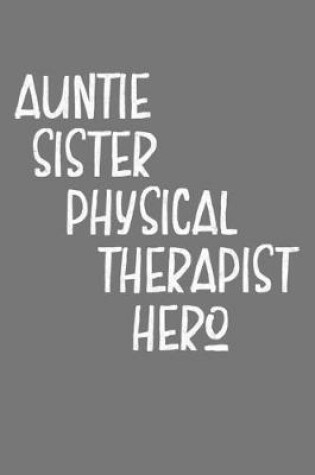 Cover of Aunt Sister Physical Therapist Hero
