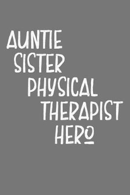 Book cover for Aunt Sister Physical Therapist Hero