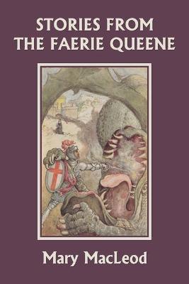Cover of Stories from the Faerie Queene (Yesterday's Classics)