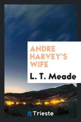Book cover for Andre Harvey's Wife