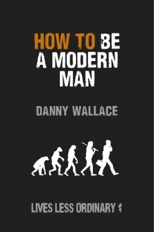 Cover of How to Be a Modern Man