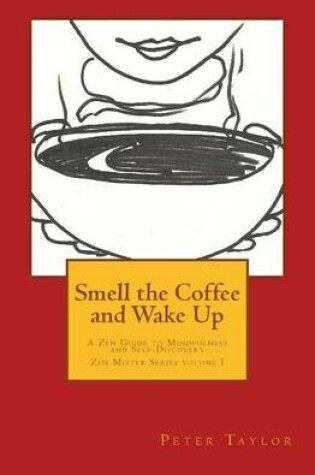 Cover of Smell the Coffee and Wake Up