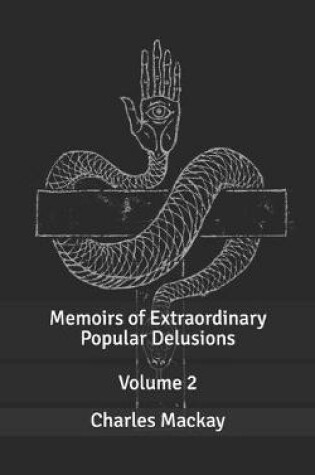 Cover of Memoirs of Extraordinary Popular Delusions