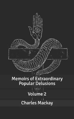 Cover of Memoirs of Extraordinary Popular Delusions