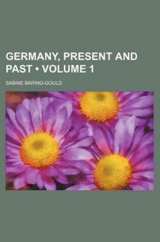 Cover of Germany, Present and Past (Volume 1)