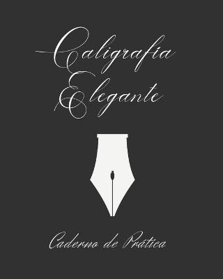 Cover of Caligrafia Elegante