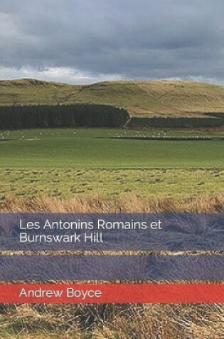 Cover of Les Antonins Romains et Burnswark Hill