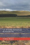 Book cover for Les Antonins Romains et Burnswark Hill