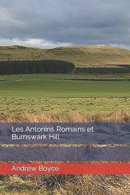 Cover of Les Antonins Romains et Burnswark Hill