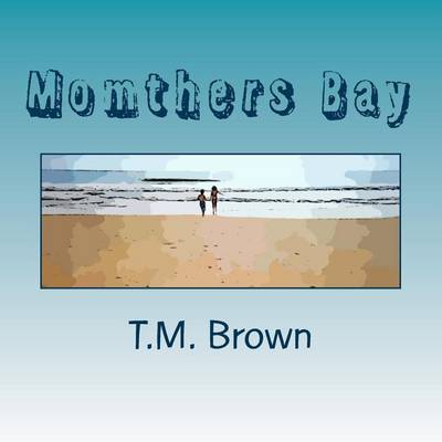 Book cover for Momthers Bay