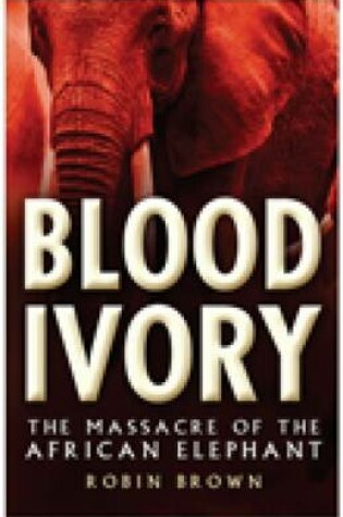 Cover of Blood Ivory