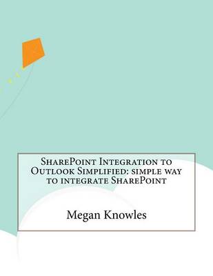 Book cover for Sharepoint Integration to Outlook Simplified