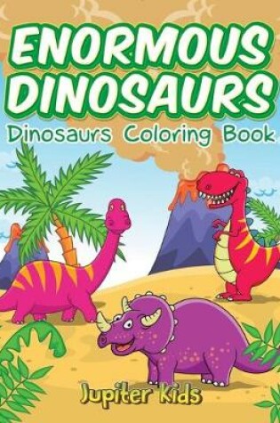 Cover of Enormous Dinosaurs