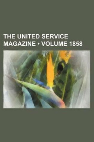 Cover of The United Service Magazine (Volume 1858)