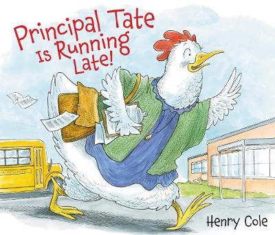 Book cover for Principal Tate Is Running Late!